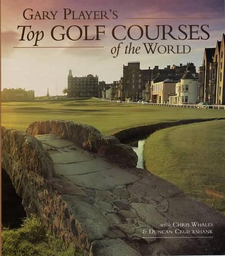 Gary Player's Top Golf Courses of the World