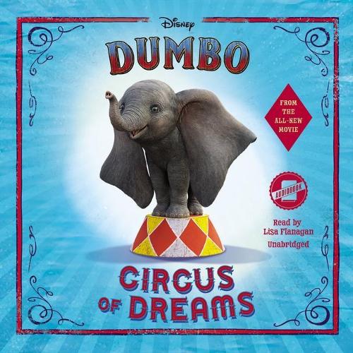 Dumbo Lib/E: Circus of Dreams