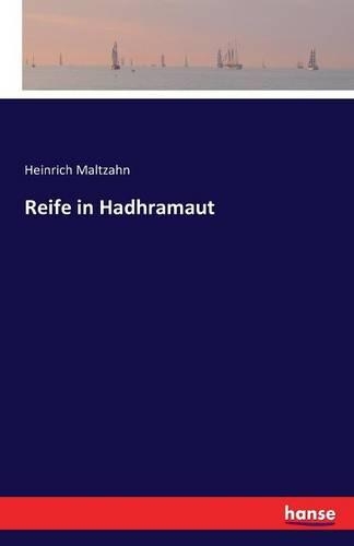Reife in Hadhramaut: (German)