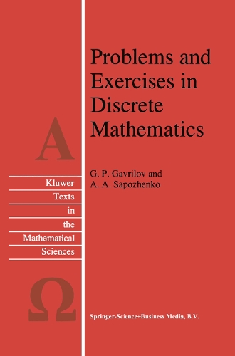 Problems and Exercises in Discrete Mathematics: (14 Texts in the Mathematical Sciences)