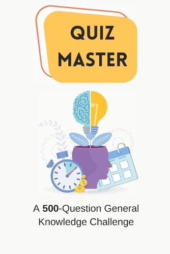 Quiz Master: A 500-Question General Knowledge Challenge