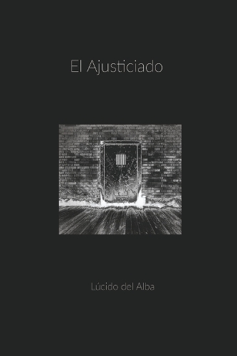 El Ajusticiado