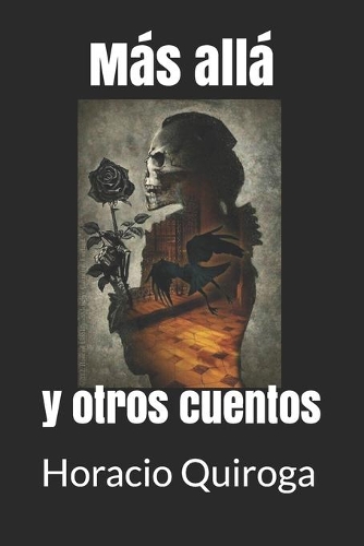 Más allá: y otros cuentos