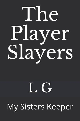 The Player Slayers