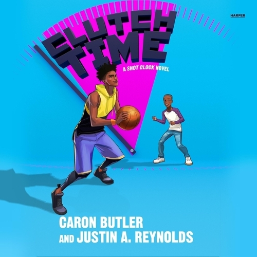 Clutch Time: A Shot Clock Novel(2 Shot Clock)