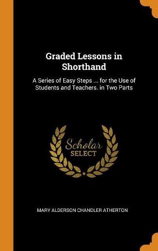 Graded Lessons in Shorthand