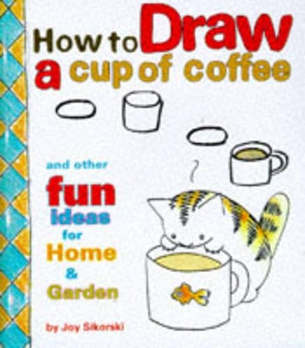 How to Draw a Cup of Coffee