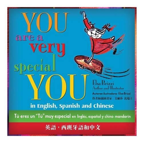 YOU are a very special YOU in English, Spanish & Chinese