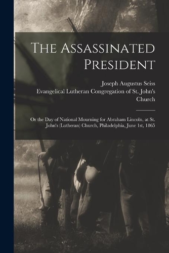 The Assassinated President