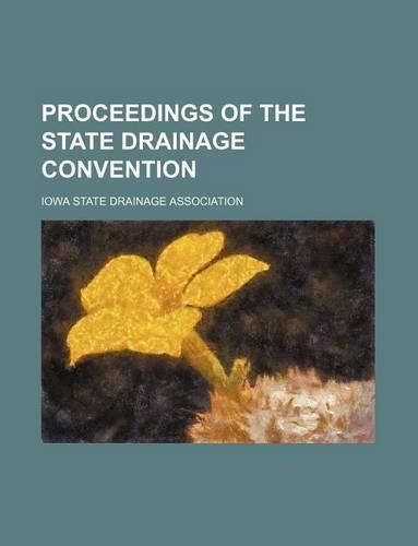 Proceedings of the State Drainage Convention
