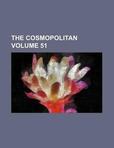 The Cosmopolitan Volume 51: (English)