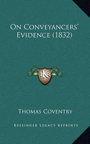 On Conveyancers' Evidence (1832)