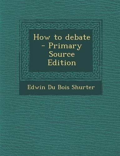 How to Debate: (English)