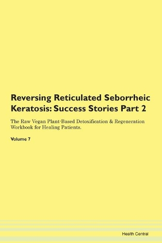 Reversing Reticulated Seborrheic Keratosis