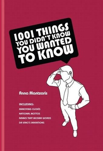 1,001 Things You Didn't Know You Wanted to Know