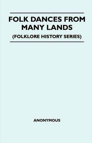 Folk Dances From Many Lands (Folklore History Series): (English)