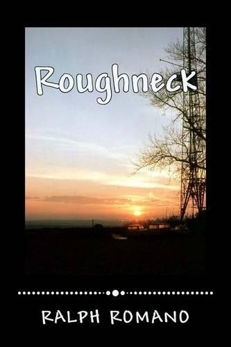A Roughneck: (English)