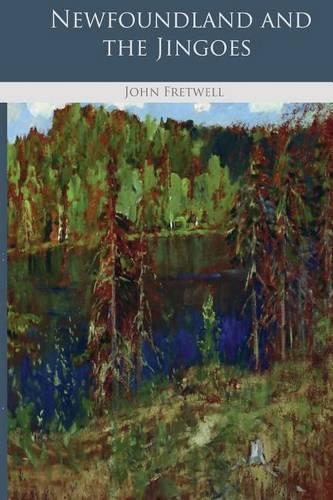 Newfoundland and the Jingoes