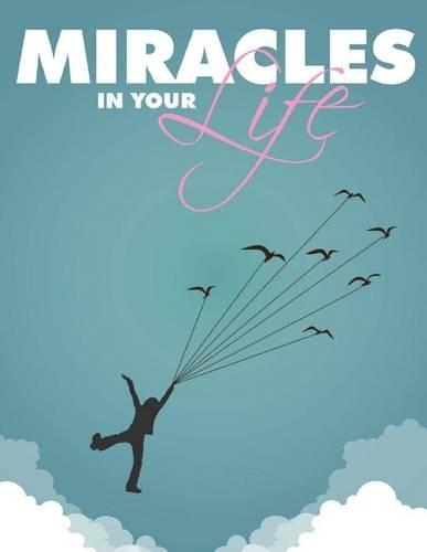 Miracles in Your Life