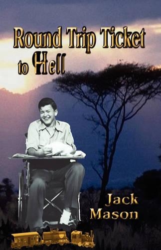 Round Trip Ticket to Hell