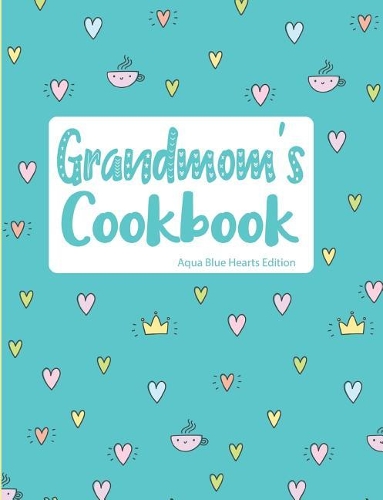 Grandmom's Cookbook Aqua Blue Hearts Edition