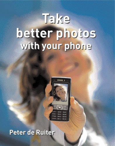 Take Better Photos with Your Phone