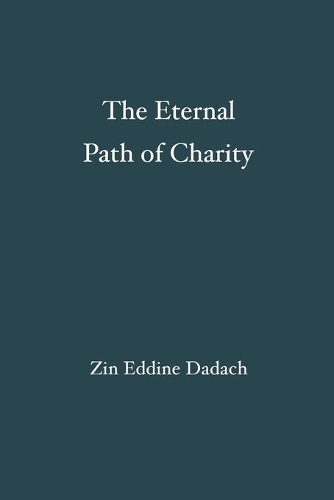 The Eternal Path of Charity
