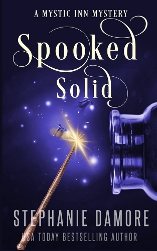 Spooked Solid: A Paranormal Cozy Mystery(3 Mystic Inn)