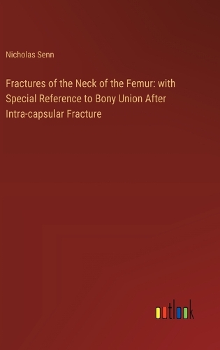 Fractures of the Neck of the Femur