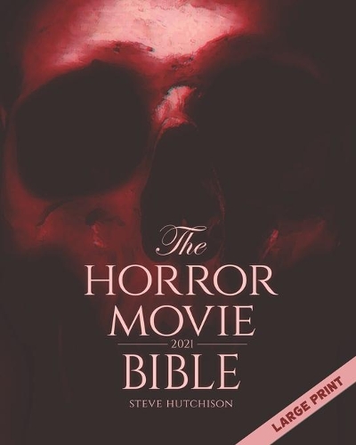 The Horror Movie Bible