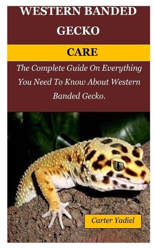 Western Banded Gecko Care