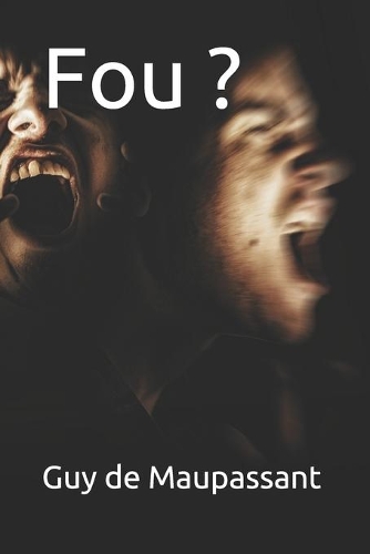 Fou ? - annoté