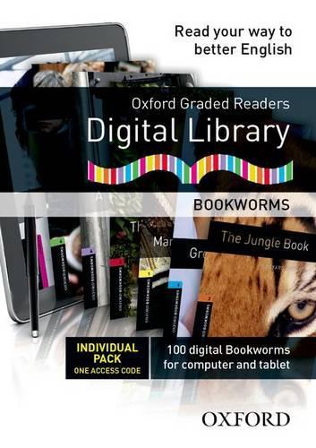 Oxford Graded Readers Digital Library: Individual Pack: Read your way to better English(Oxford Graded Readers Digital Library)