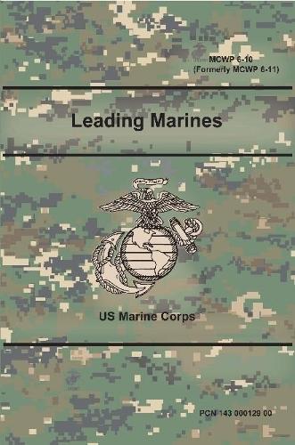 Leading Marines (MCWP 6-10) (Formerly MCWP 6-11)