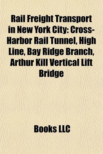 Rail Freight Transport in New York City