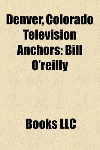 Denver, Colorado Television Anchors