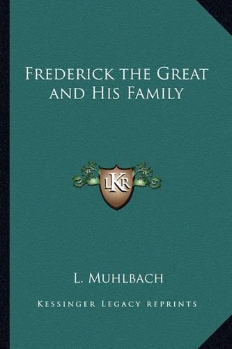 Frederick the Great and His Family
