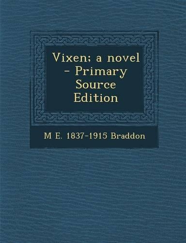 Vixen; A Novel