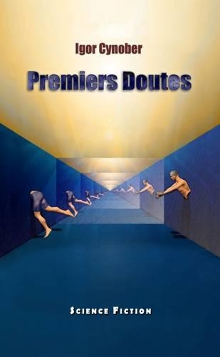 Premiers Doutes