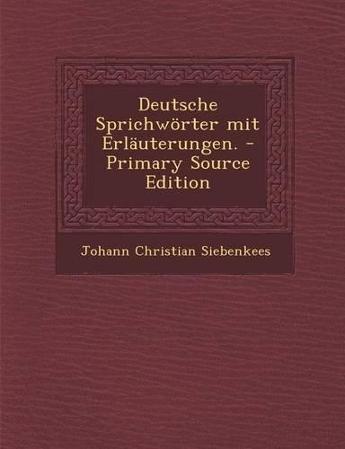 Deutsche Sprichworter Mit Erlauterungen.
