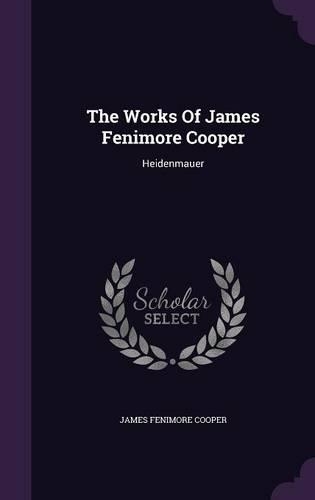The Works of James Fenimore Cooper