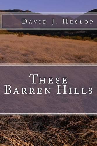 These Barren Hills: (English)