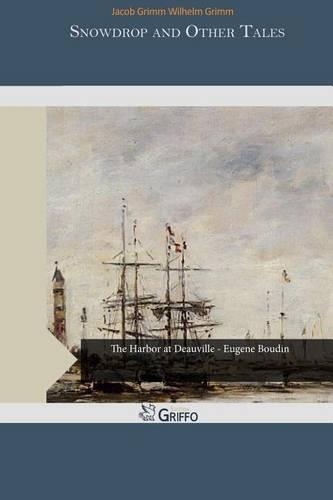 Snowdrop and Other Tales