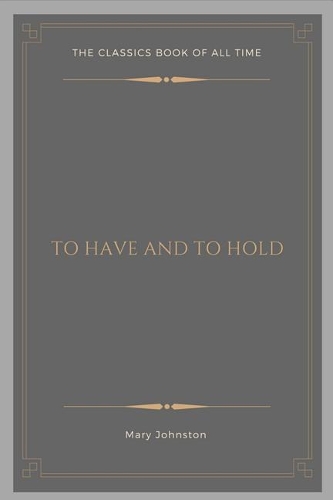 To Have and to Hold