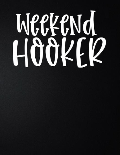 Weekend Hooker