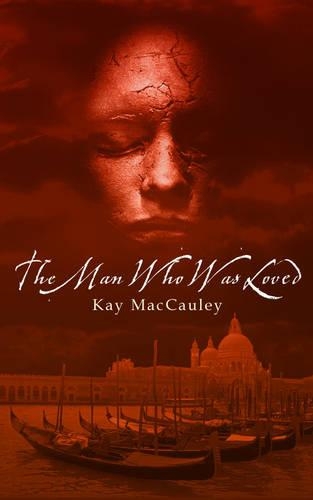 The Man Who Was Loved