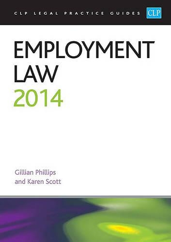 Employment Law 2014: (CLP Legal Practice Guides)