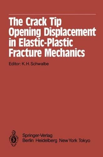 Crack Tip Opening Displacement in Elastic-Plastic Fracture Mechanics