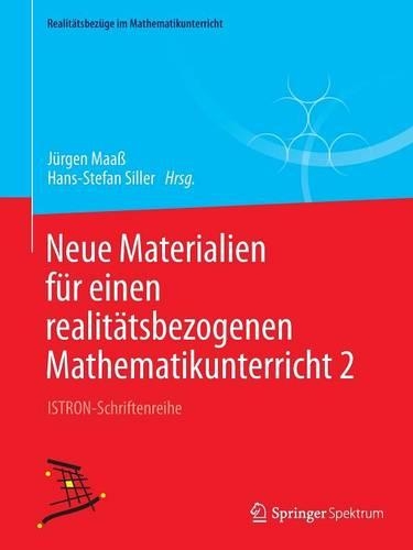 Neue Materialien für einen realitätsbezogenen Mathematikunterricht 2