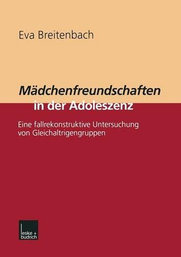 Mädchenfreundschaften in der Adoleszenz